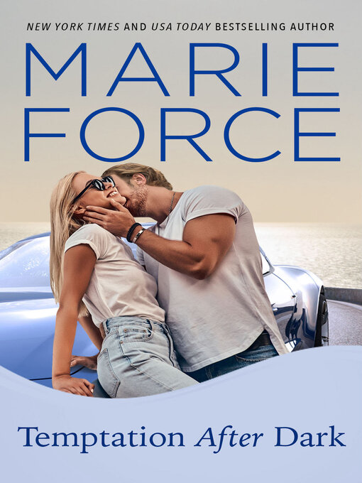 Title details for Temptation After Dark by Marie Force - Available